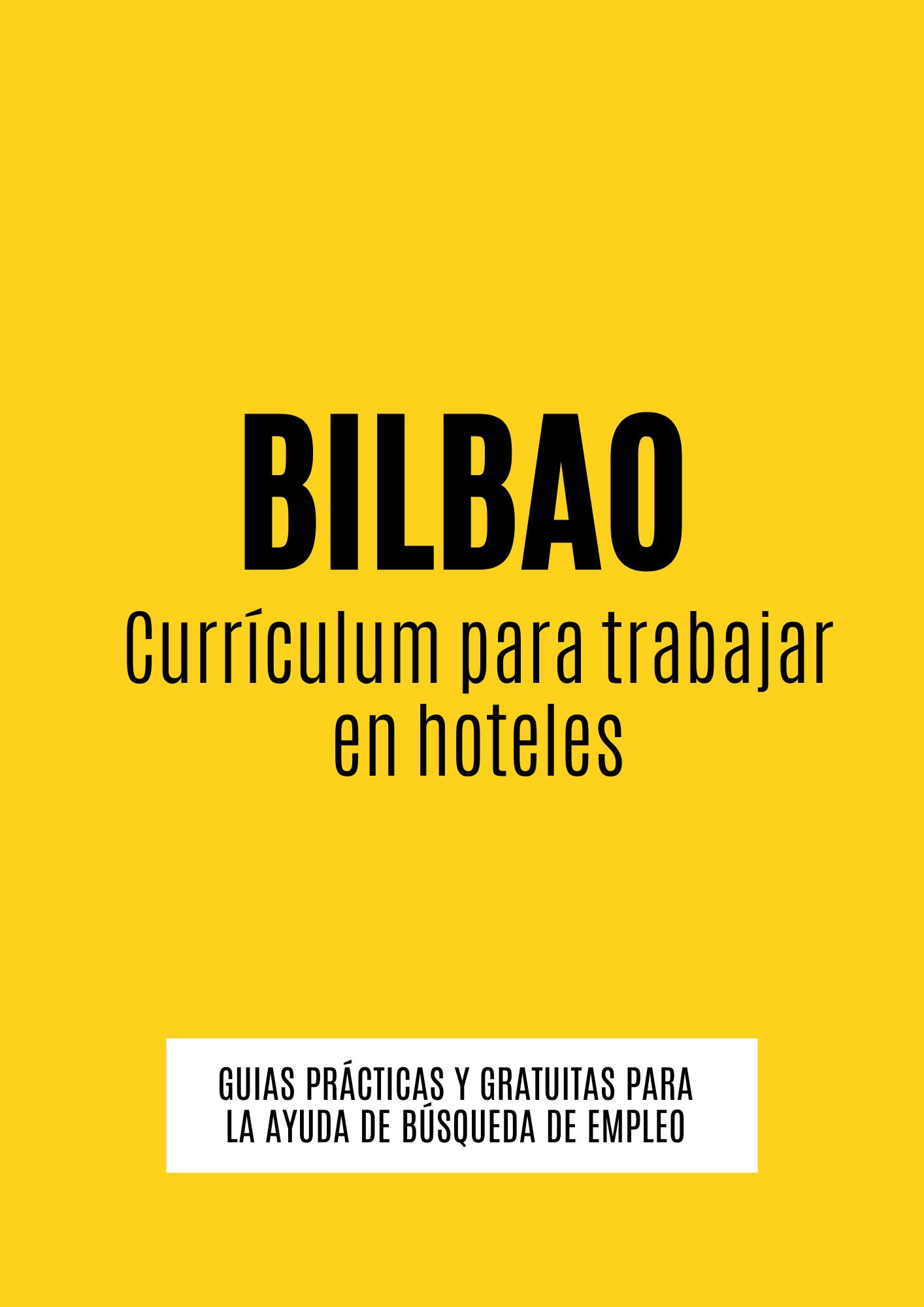 CV para trabajar en hoteles en Bilbao