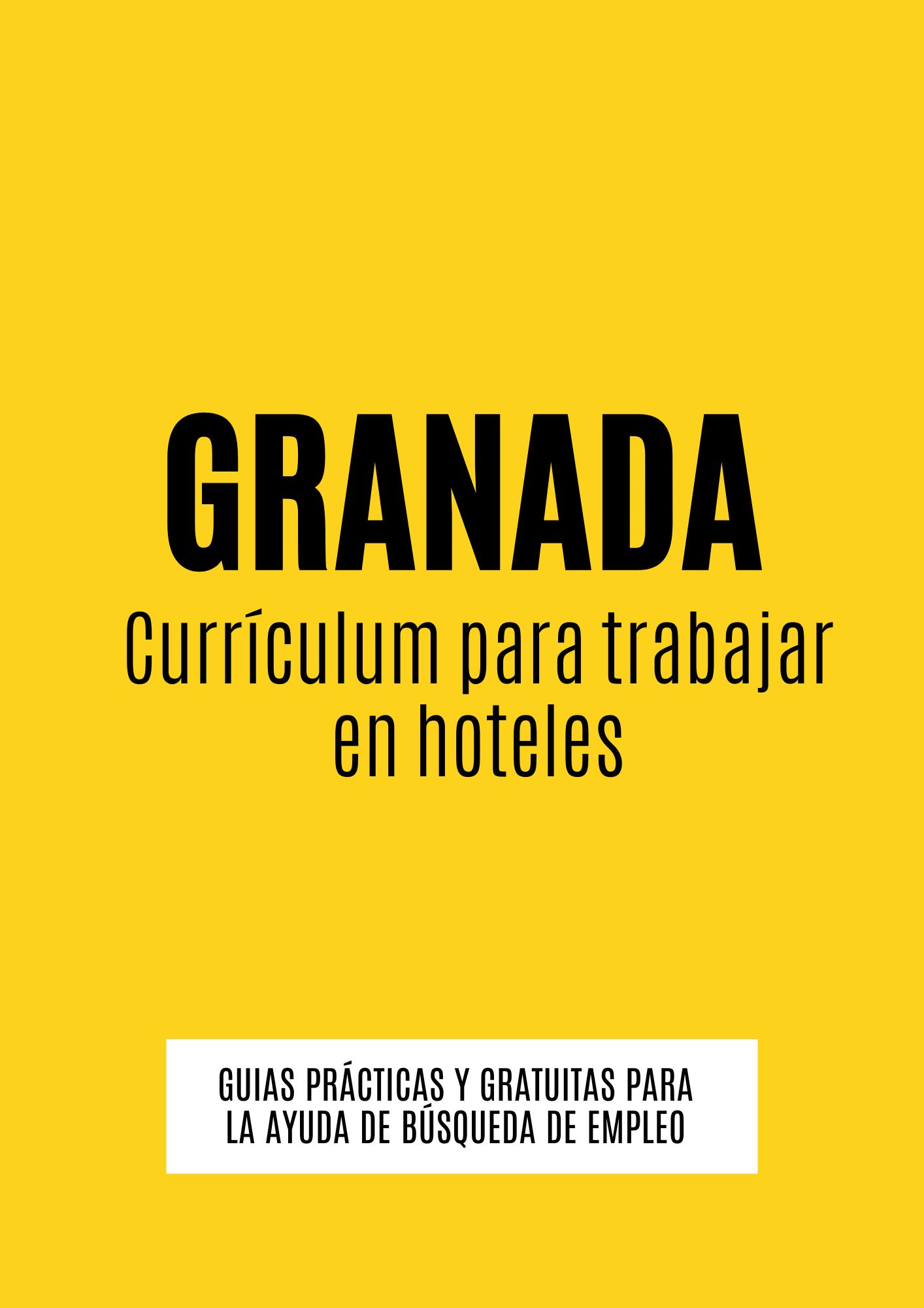 CV para trabajar en hoteles en Granada