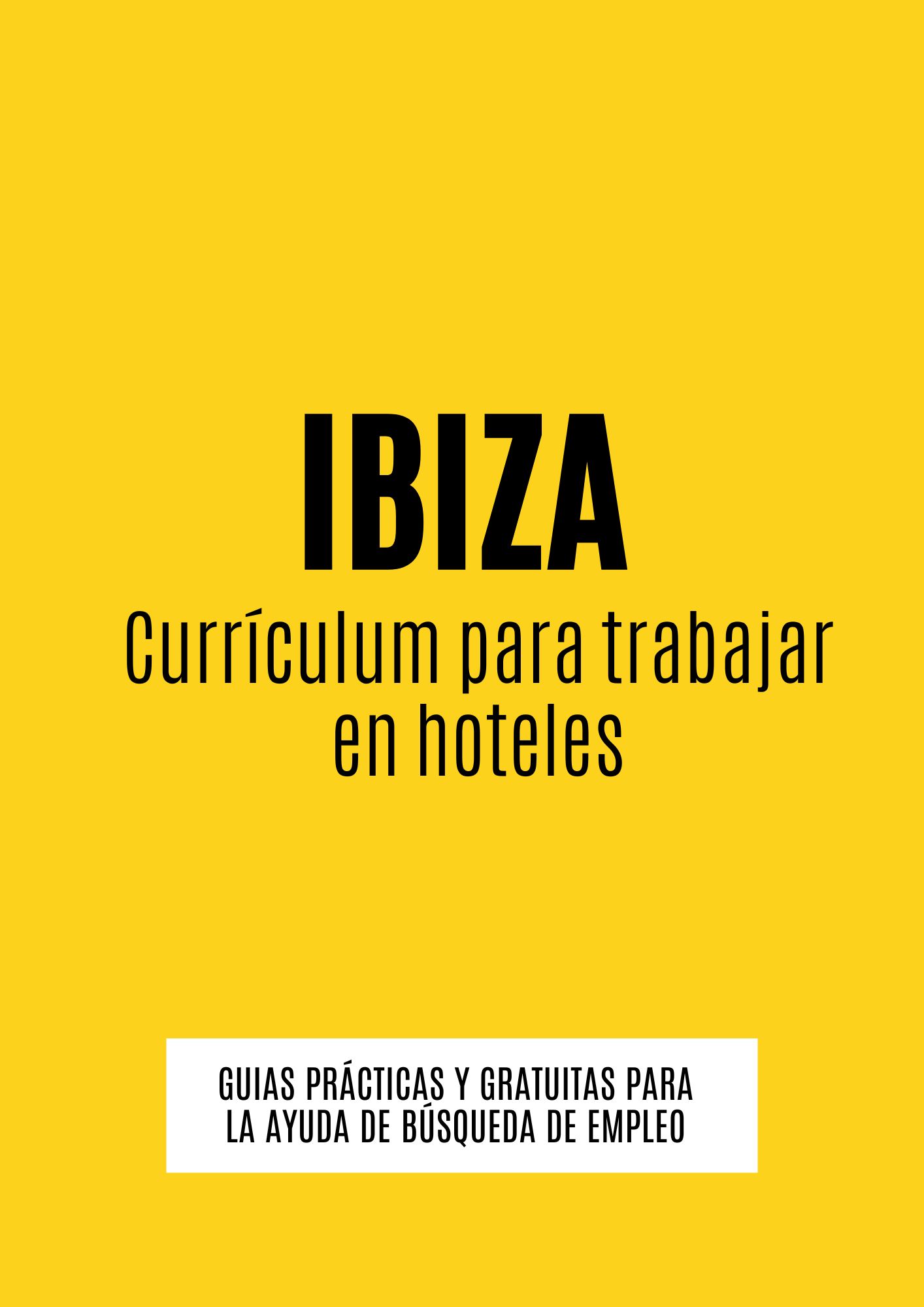CV para trabajar en hoteles en Ibiza