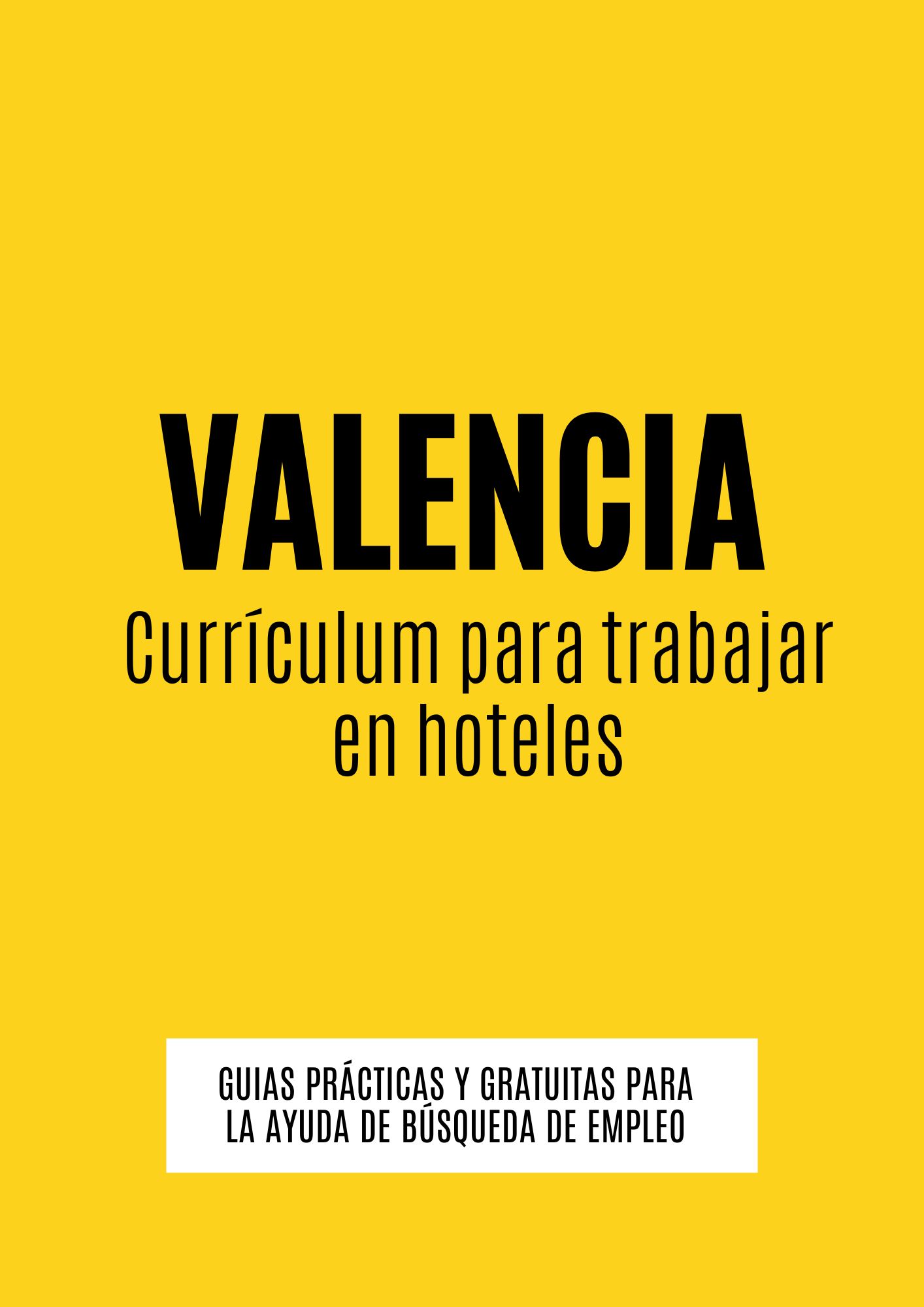 CV para trabajar en hoteles en Valencia